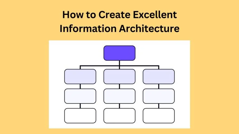 How to create Excellent information architecture