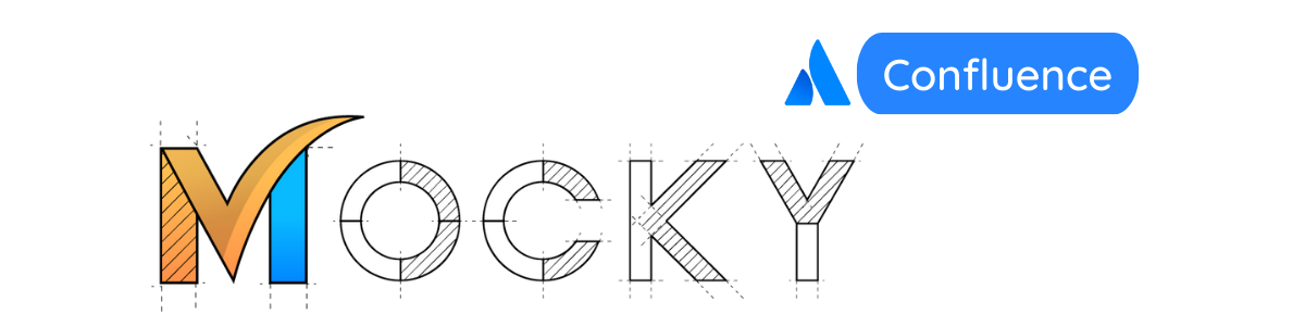 MOCKY FOR CONFLUENCE